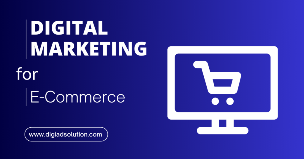 digital marketing for ecommerce
